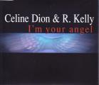Cline Dion & R. Kelly  "  I'm your angel  "  