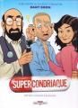 BD  Veys / Coicault / Rudowski  "  Supercondriaque  "