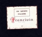 Ancienne tiquette de vin Algrie : Francivin