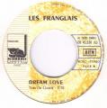 SP 45 RPM (7")  Les Franglais  "  Dream love  "