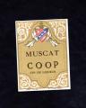 Ancienne tiquette de vin ou d'alcool : Muscat COOP , vin de liqueur
