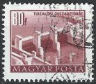 HONGRIE - 1951/52 - Yt n 1008B - Ob - Barrage sur la Tisza
