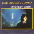 SP 45 RPM (7")  Jean-Jacques Goldman  "  Encore un matin  "