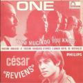 SP 45 RPM (7")  One / Csar  "  How much do you know / Reviens  "  Promo