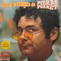 LP 33 RPM (12")  Pierre Perret  "  Les 2 visages de Pierre Perret  "