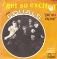 SP 45 RPM (7")  The Equals  "  I get so excited  "