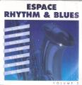 Various Artist  "  Espace rhythm & blues  "
