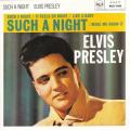 EP 45 RPM (7")  Elvis Presley  "  Such a night  "  Angleterre