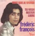 SP 45 RPM (7")  Frdric Franois  "  Tant que je vivrai  "