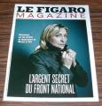 Le Figaro Magazine Revue supplment L'Argent secret du Front National mai 2014