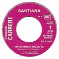 SP 45 RPM (7")  Santiana  "  Mal d'amour, mal de toi  "