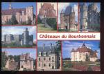 CPM 03 Les Chteaux du Bourbonnais