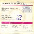 EP 45 RPM (7")  The Mama's and The Papa's  "  Dedicated to the one i love  "