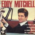 EP 45 RPM (7")  Eddy Mitchell  "  C'est grce  toi  "