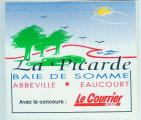 LA PICARDE BAIE DE SOMME ABBEVILLE EAUCOURT / autocollant / LE COURRIER PICARD