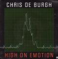 SP 45 RPM (7")  Chris de Burgh  "  High on emotion  "  Hollande