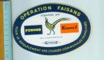 OPERATION FAISANS autocollant // PERNOD // EUROPE 1 // Chasse Gibier