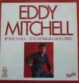 2 LP 33 RPM (12")  Eddy Mitchell " Be bop a lula "