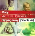 Mylne Farmer/Moby  "  Slipping away  "