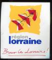 REGION LORRAINE BRAVO LES LORRAINS  AUTOCOLLANT publicitaire 