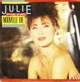 SP 45 RPM (7")  Julie Pitri  "  Nouvelle vie  "  Hollande
