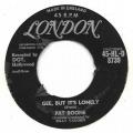 SP 45 RPM (7")  Pat Boone  "  Gee, but it's lonely  "  Angleterre