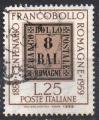 ITALIE N 800 o Y&T 1959 Centenaire du timbre de Romagne