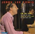 EP 45 RPM (7")  Jerry Lee Lewis  "  I'm on fire  "