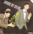 SP 45 RPM (7")  Kazino  "  Around my dream  "
