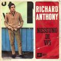 SP 45 RPM (7")  Richard Anthony  "  Nessuno di voi  "  Italie