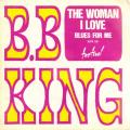 SP 45 RPM (7")  B.B King  "  The woman i love  "