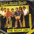 SP 45 RPM (7")  Little River Band  "  The night owls  "  Allemagne