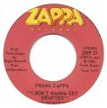 SP 45 RPM (7")  Frank Zappa " I don't wanna get drafted "  Canada