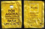 Portugal Sachet Sucre Sugar Cafés Nicola Pour le moment prends le courage et inv