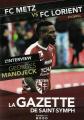 La Gazette Saint Symphorien FC Metz - FC Lorient Championnat France Ligue 1 