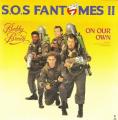 SP 45 RPM (7")  B-O-F  Bobby Brown / Murray / Aykroyd   "  S.O.S fantomes II  "