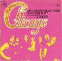SP 45 RPM (7")  Chicago  "  Does anybody really know what time it is ?  "