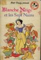 Blanche Neige & les Sept Nains , Le Club du Livre MICKEY Livre illustr de 1977