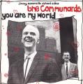 SP 45 RPM (7") The Communards  "  You are my world  "