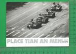 CPM  CHINE, PEKIN : Place TIAN AN MEN le 5 juin 1989