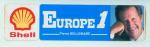 Pierre BELLEMARE  /  EUROPE 1 /  SHELL autocollant rare et ancien 