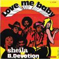SP 45 RPM (7")  Sheila / B.Devotion  "  Love me baby  "
