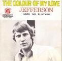 SP 45 RPM (7")  Jefferson  "  The colour of my love  "