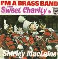 SP 45 RPM (7")  Shirley Mac Laine  " I'm a brass band "  Promo Hollande