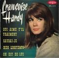 EP 45 RPM (7")  Franoise Hardy  "  Qui aime t'il vraiment  "