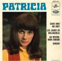 EP 45 RPM (7")  Patricia  "  Sans dire un mot  "