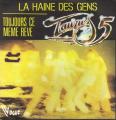 SP 45 RPM (7")  Taurus 5  "  La haine des gens  "
