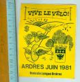 VIVE LE VELO ARDRES JUIN 1981 - Autocollant // pas de calais // cyclisme