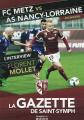 La Gazette Saint Symphorien FC Metz - As Nancy Championnat France Ligue 1 