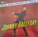 LP 25 CM (10") Johnny Hallyday " Spcial Radio ! Bonjour Les Copains ! Vol. 1  "
